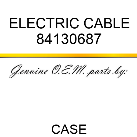 ELECTRIC CABLE 84130687