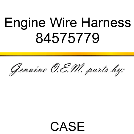 Engine Wire Harness 84575779