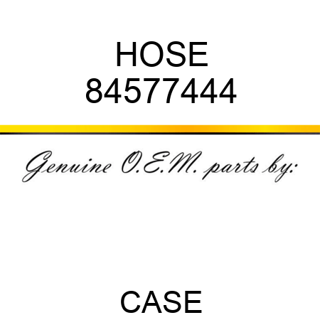 HOSE 84577444