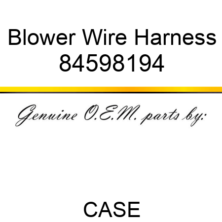Blower Wire Harness 84598194