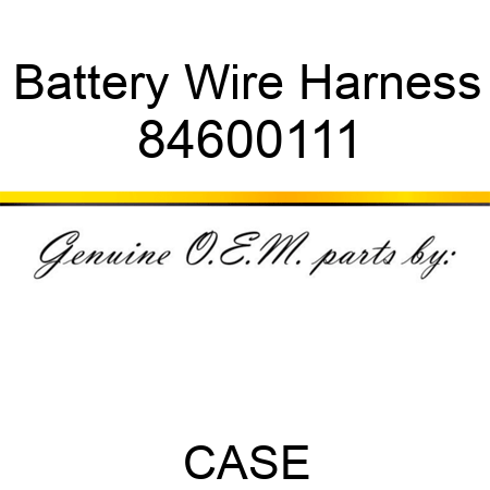Battery Wire Harness 84600111