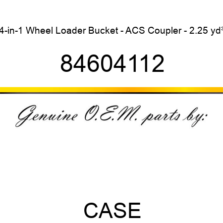 4-in-1 Wheel Loader Bucket - ACS Coupler - 2.25 yd³ 84604112