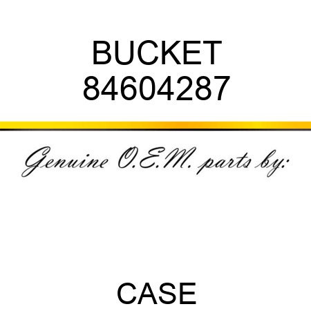 BUCKET 84604287