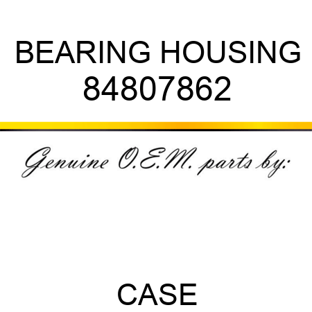 BEARING HOUSING 84807862