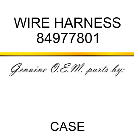 WIRE HARNESS 84977801