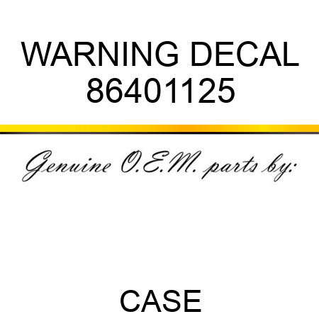 WARNING DECAL 86401125