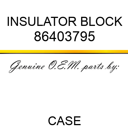 INSULATOR BLOCK 86403795