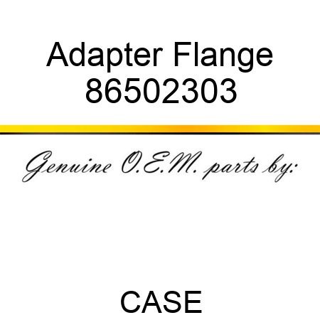 Adapter Flange 86502303