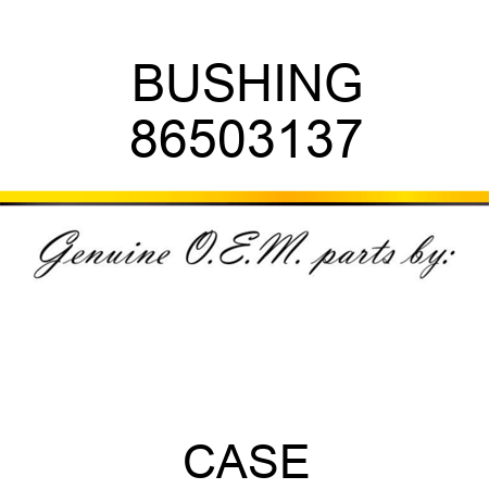 BUSHING 86503137