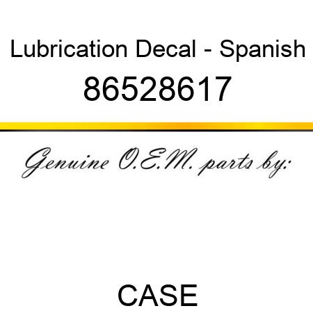 Lubrication Decal - Spanish 86528617