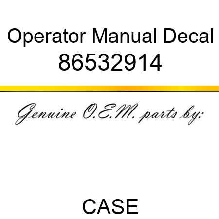 Operator Manual Decal 86532914