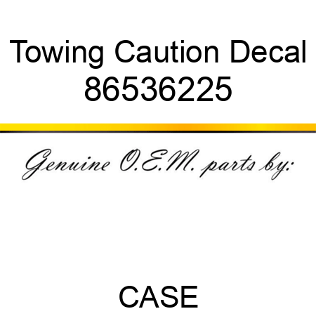 Towing Caution Decal 86536225