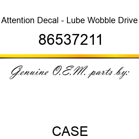 Attention Decal - Lube Wobble Drive 86537211