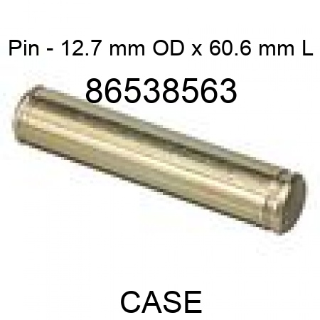 Pin - 12.7 mm OD x 60.6 mm L 86538563