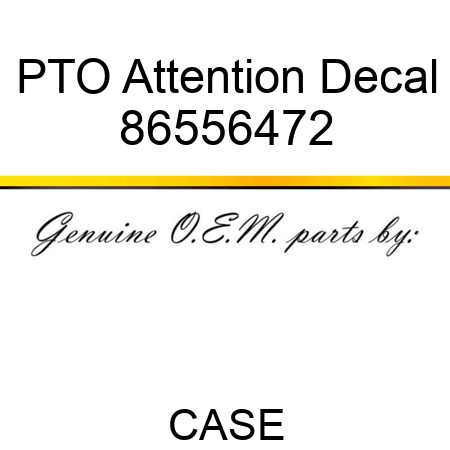 PTO Attention Decal 86556472