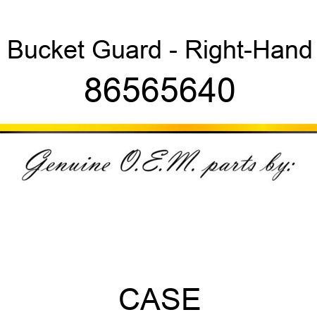 Bucket Guard - Right-Hand 86565640