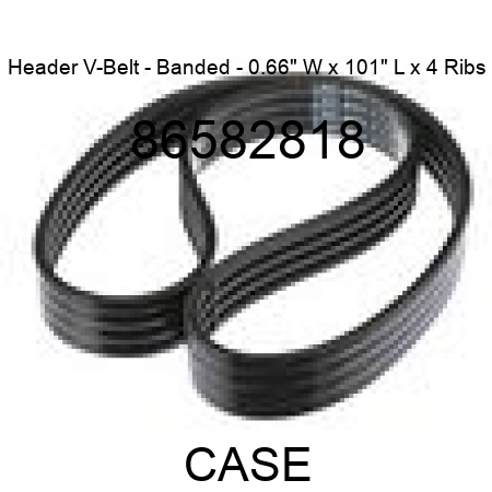 Header V-Belt - Banded - 0.66" W x 101" L x 4 Ribs 86582818