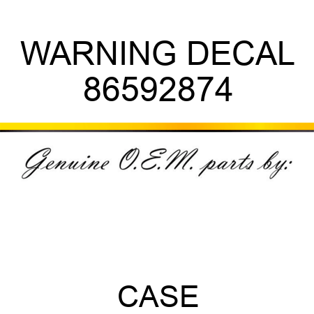 WARNING DECAL 86592874