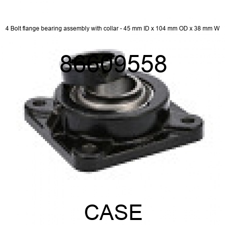 4 Bolt flange bearing assembly with collar - 45 mm ID x 104 mm OD x 38 mm W 86609558