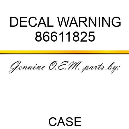 DECAL, WARNING 86611825