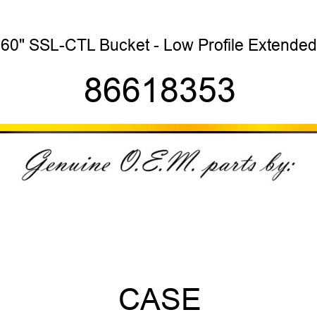 60" SSL-CTL Bucket - Low Profile Extended 86618353