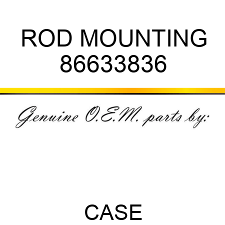 ROD, MOUNTING 86633836