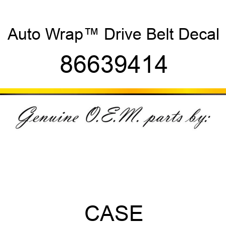 Auto Wrap™ Drive Belt Decal 86639414