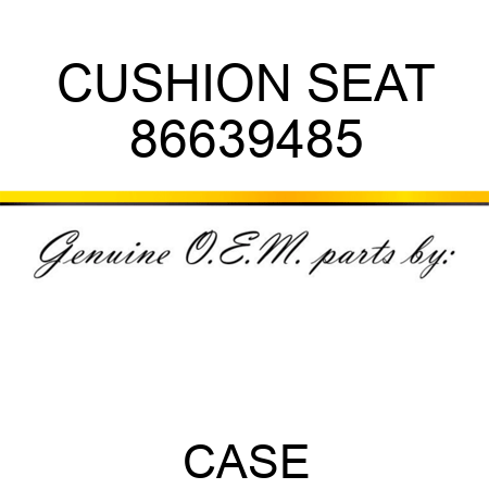 CUSHION, SEAT 86639485