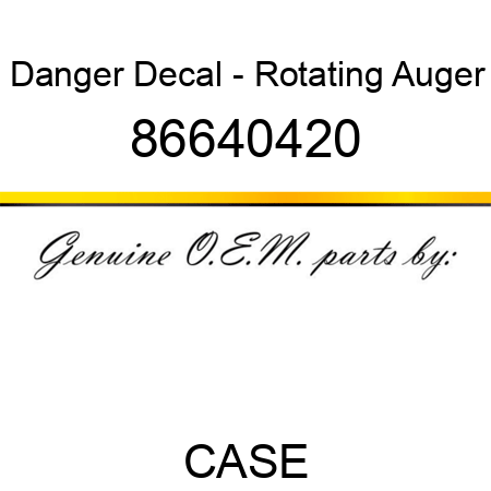 Danger Decal - Rotating Auger 86640420