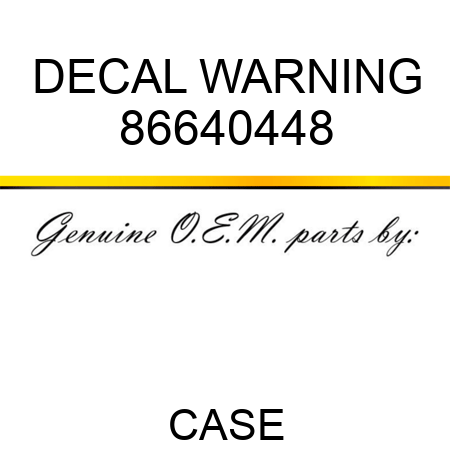 DECAL, WARNING 86640448