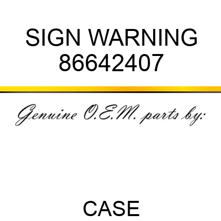 SIGN, WARNING 86642407