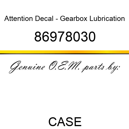 Attention Decal - Gearbox Lubrication 86978030