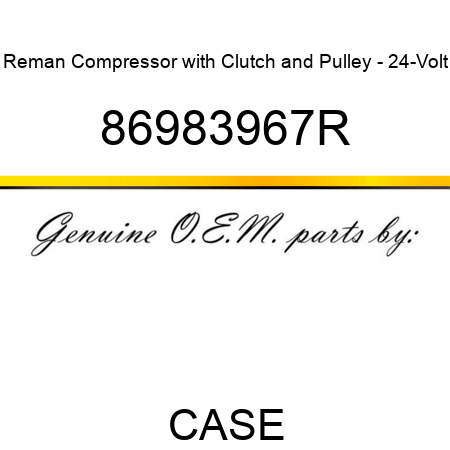 Reman Compressor with Clutch and Pulley - 24-Volt 86983967R