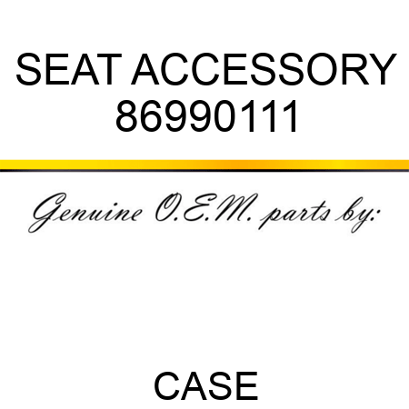 SEAT ACCESSORY 86990111