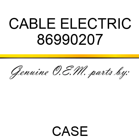 CABLE, ELECTRIC 86990207