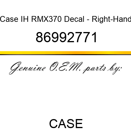 Case IH RMX370 Decal - Right-Hand 86992771