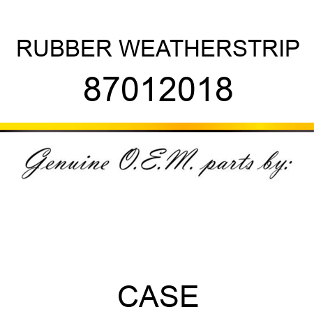 RUBBER WEATHERSTRIP 87012018