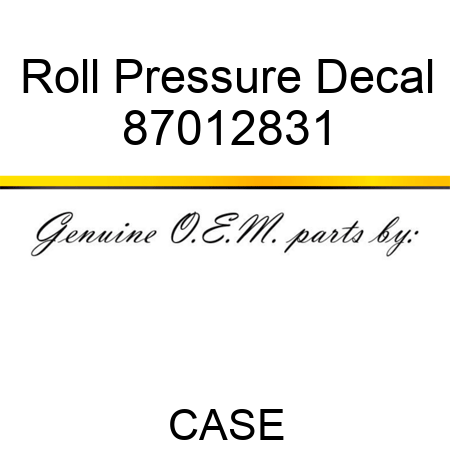 Roll Pressure Decal 87012831