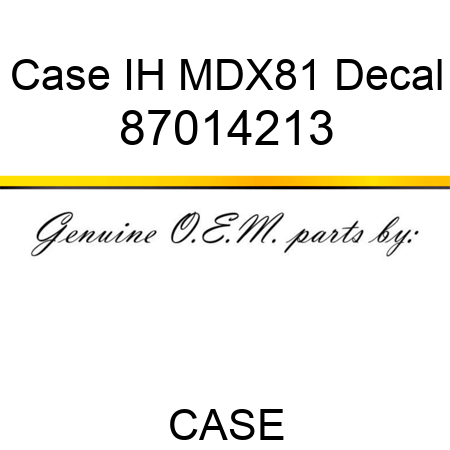 Case IH MDX81 Decal 87014213
