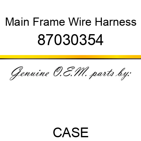 Main Frame Wire Harness 87030354