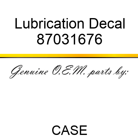 Lubrication Decal 87031676