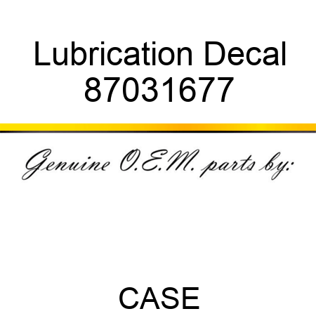 Lubrication Decal 87031677