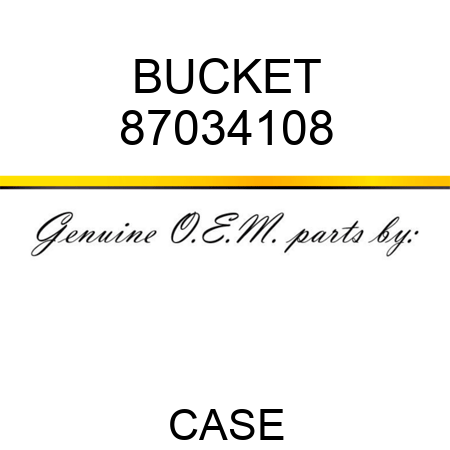 BUCKET 87034108