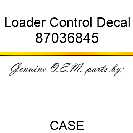 Loader Control Decal 87036845