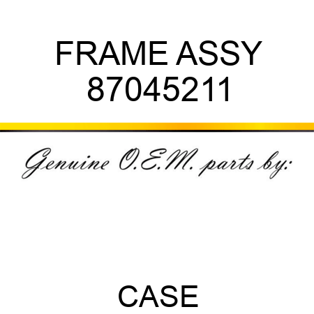 FRAME ASSY 87045211