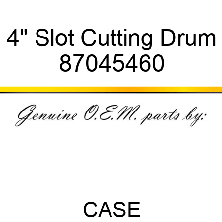 4" Slot Cutting Drum 87045460