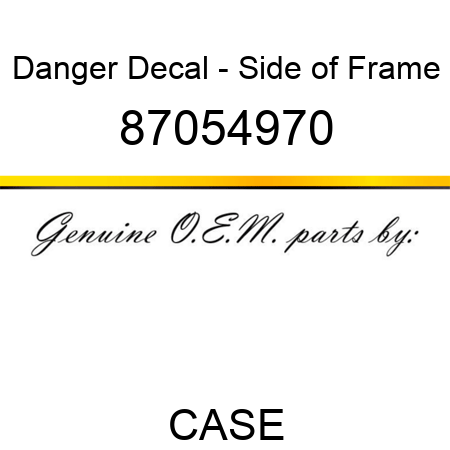 Danger Decal - Side of Frame 87054970