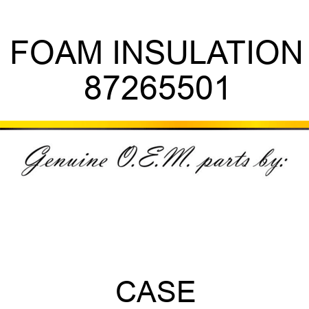 FOAM INSULATION 87265501