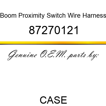 Boom Proximity Switch Wire Harness 87270121