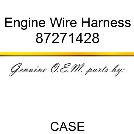 Engine Wire Harness 87271428